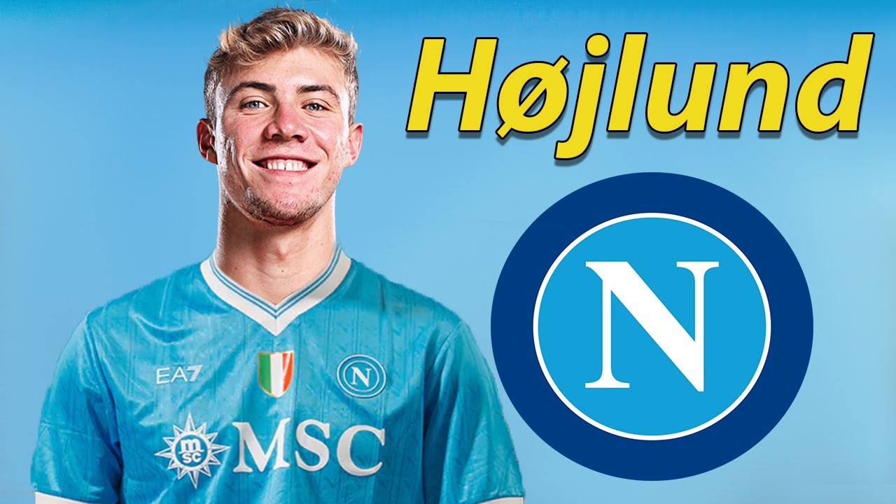 Hjlund Rasmus Højlund Joins Napoli
